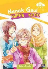 Image of Nenek Gaul Super Kepo