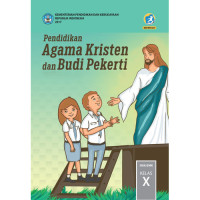 Image of Pendidikan Agama Kristen dan Budi Pekerti Kelas X