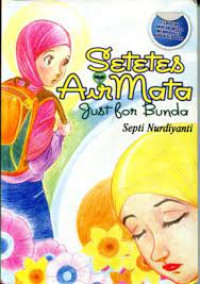 Image of Setetes Air Mata:Just For Bunda