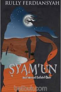 Image of Syam'un: Asal Muasal Lailatul Qadr